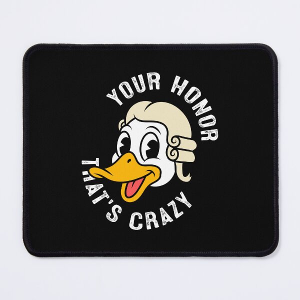 Item preview, Your Honor That's Crazy Funny Goose Lawyer Law School designed and sold by Gooseykawaii.