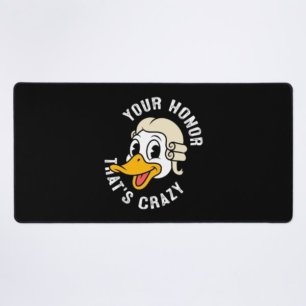 Item preview, Your Honor That's Crazy Funny Goose Lawyer Law School  designed and sold by Gooseykawaii.