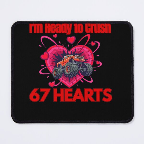 Item preview, I'm Ready to Crush 67 Hearts designed and sold by StaticMood.