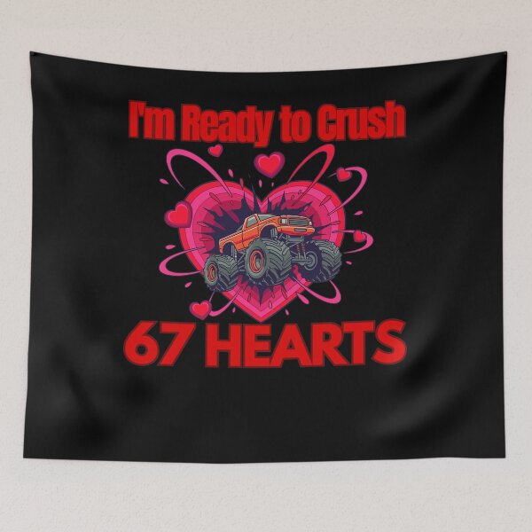 Item preview, I'm Ready to Crush 67 Hearts  designed and sold by StaticMood.