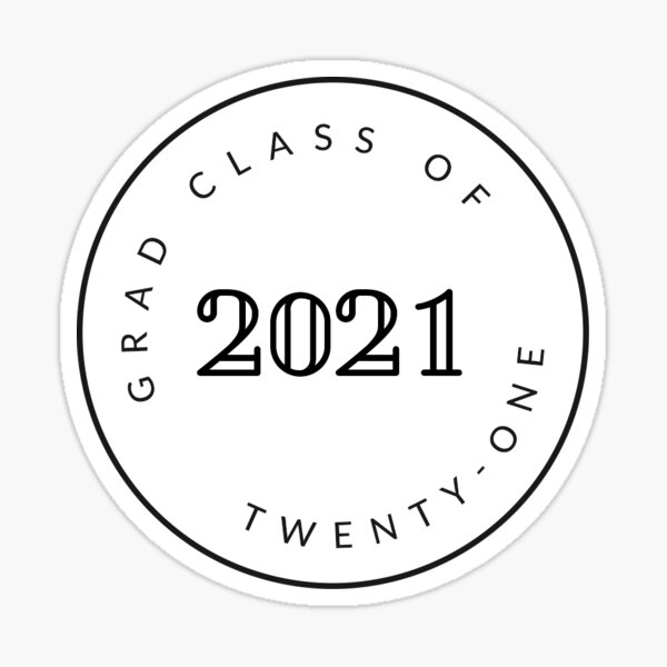 Graduating Class of 2021 / Seniors Sticker