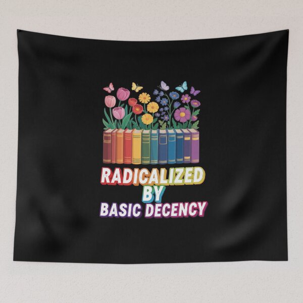 Item preview, Copy of Radicalized-by-basic-decency designed and sold by w66aboo.