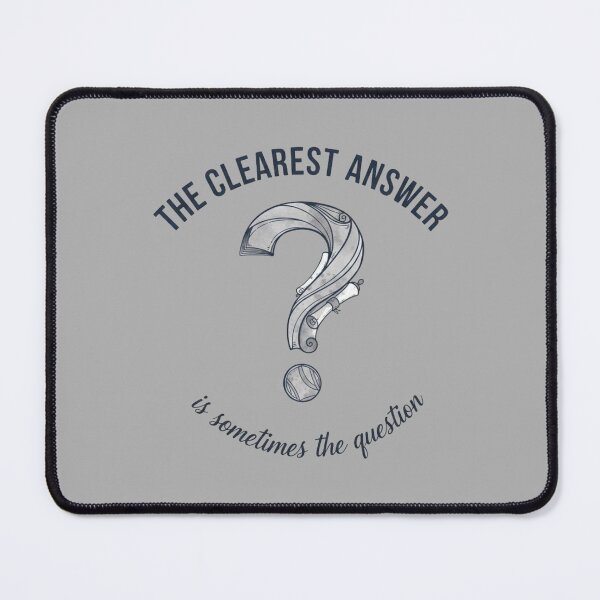Item preview, The Clearest Answer Is Sometimes the Question – Minimalist Philosophy Quote Art designed and sold by SV-Creation.