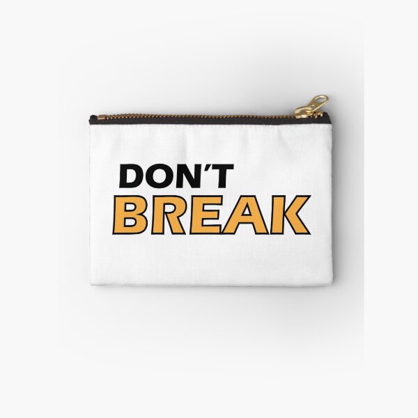 Item preview, Don't break designed and sold by Positive Mindzet!.