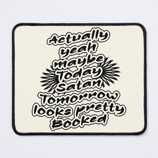Item preview, Not Today Satan Christian Typography Quote-actually yeah maybe today satan | James 4:7 Faith Humor | Black designed and sold by ZechJohnRB.