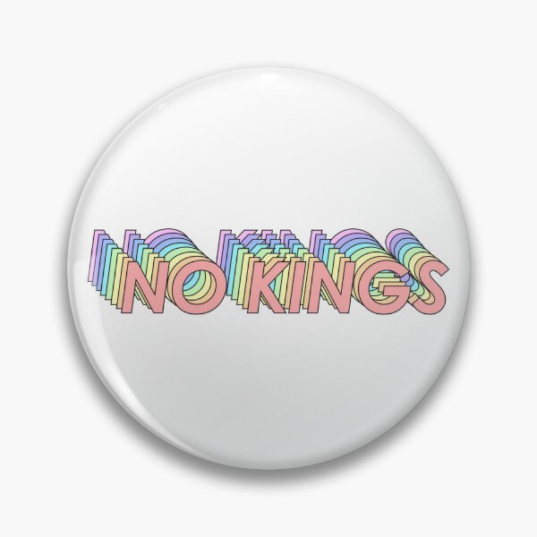 Item preview, NO KINGS designed and sold by oddwonders.