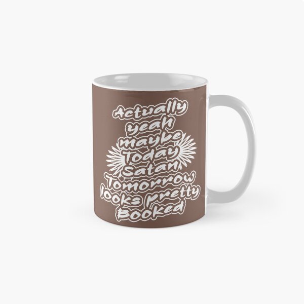 Item preview, Not Today Satan Christian Typography Quote-actually yeah maybe today satan | James 4:7 Faith Humor | white designed and sold by ZechJohnRB.
