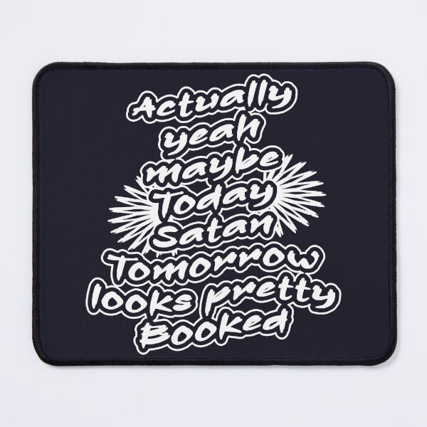 Item preview, Not Today Satan Christian Typography Quote-actually yeah maybe today satan | James 4:7 Faith Humor | white designed and sold by ZechJohnRB.