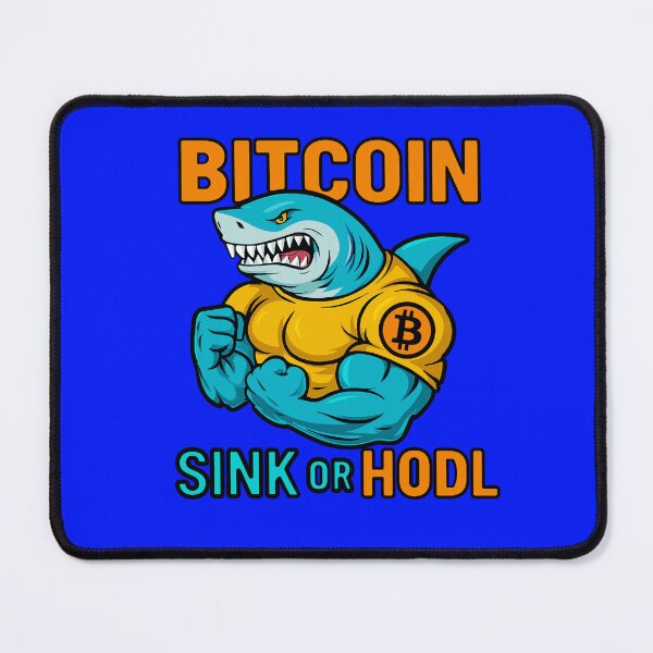 Item preview, Sink or HODL – Bitcoin Shark Power Design designed and sold by BitCrop.