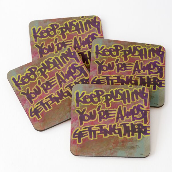 Item preview, Keep Pushing, You’re Almost Getting There designed and sold by ElvisSantanaArt.