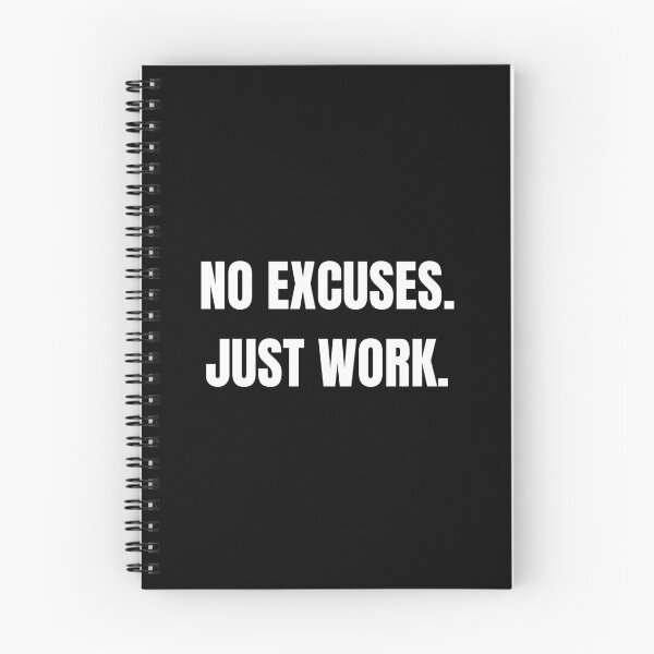 Item preview, NO EXCUSES. JUST WORK. designed and sold by NatureNinja.