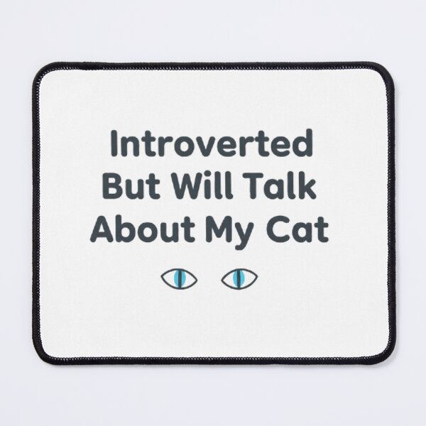Item preview, Introverted But Will Talk About My Cat – Funny Cat Shirt designed and sold by Mafmoh.
