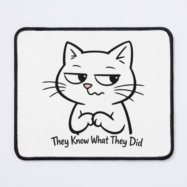 Item preview, They Know What They Did designed and sold by SnappyPNG.