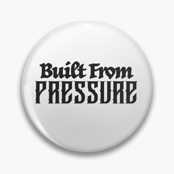 Item preview, Built From Pressure – Strength Forged Through Challenge designed and sold by unthinkabletees.