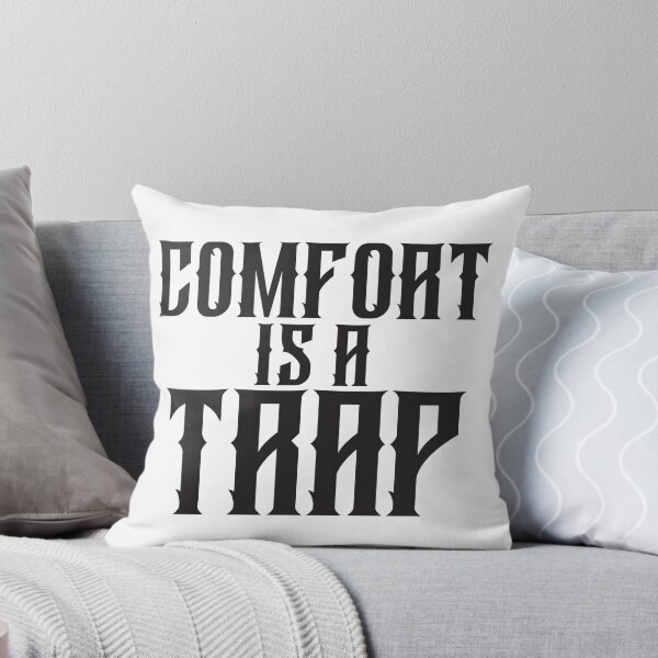 Item preview, Comfort Is a Trap – Growth Begins Outside Ease designed and sold by unthinkabletees.