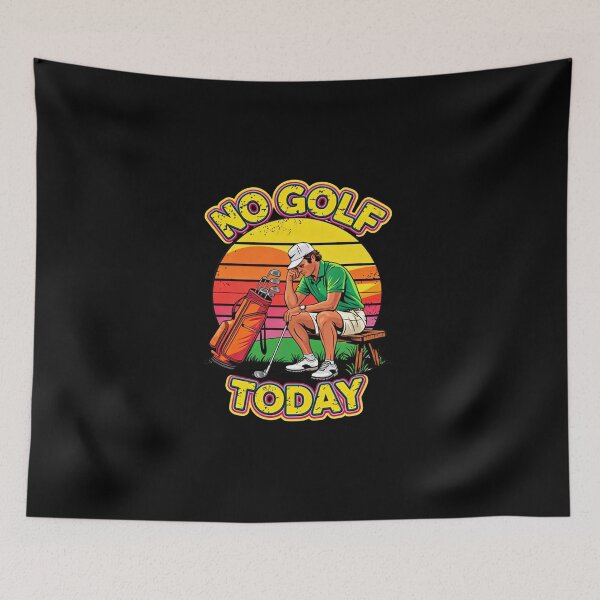 Item preview, Funny-Golf-Lover-No-Golf-Today  designed and sold by w66aboo.