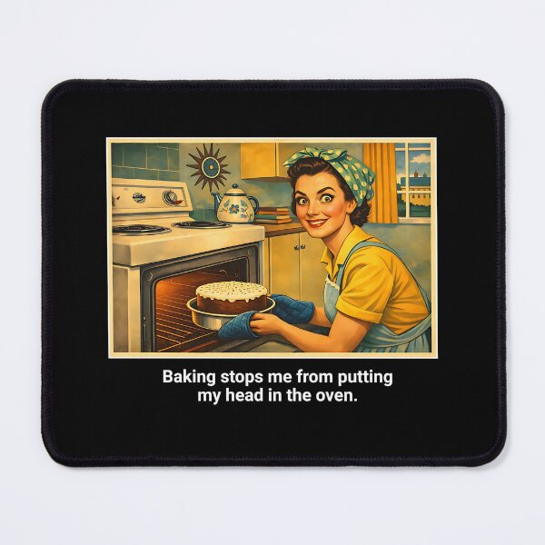 Item preview, 1950s Housewife Funny Retro Baking Humor With Dark Sarcasm designed and sold by Maria Garcia.