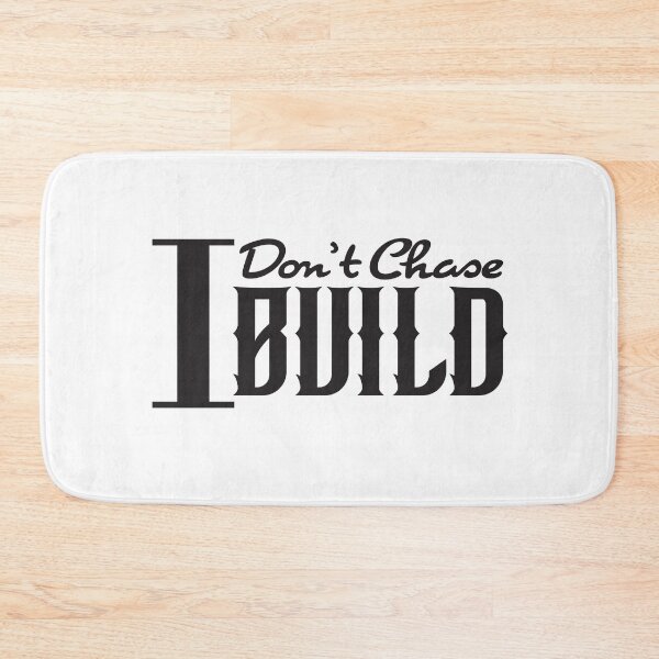 Item preview, I Don’t Chase. I Build. – Quiet Work, Lasting Results designed and sold by unthinkabletees.