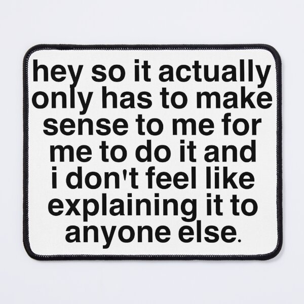 Item preview, hey so it actually only has to make sense to me for me to do it and i don't feel like explaining it to anyone else. designed and sold by eemilystickers.