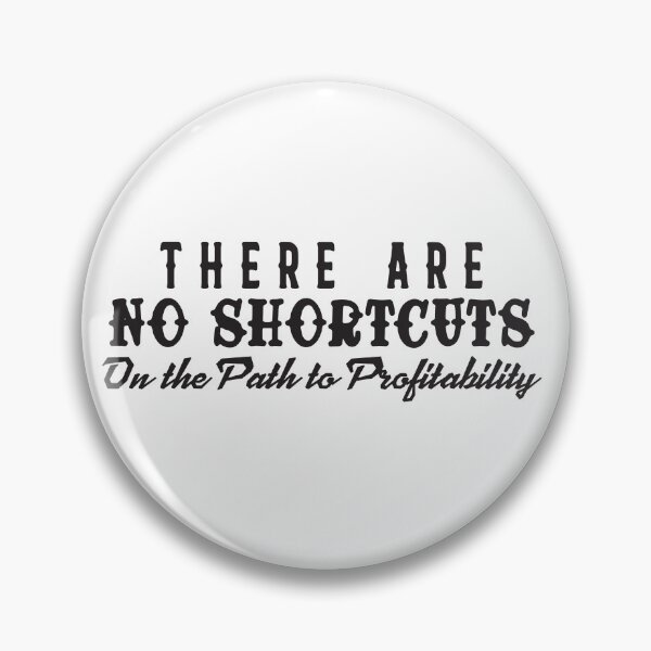 Item preview, No Shortcuts to Profitability – The Market Always Collects designed and sold by unthinkabletees.