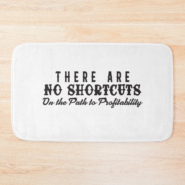 Item preview, No Shortcuts to Profitability – The Market Always Collects designed and sold by unthinkabletees.