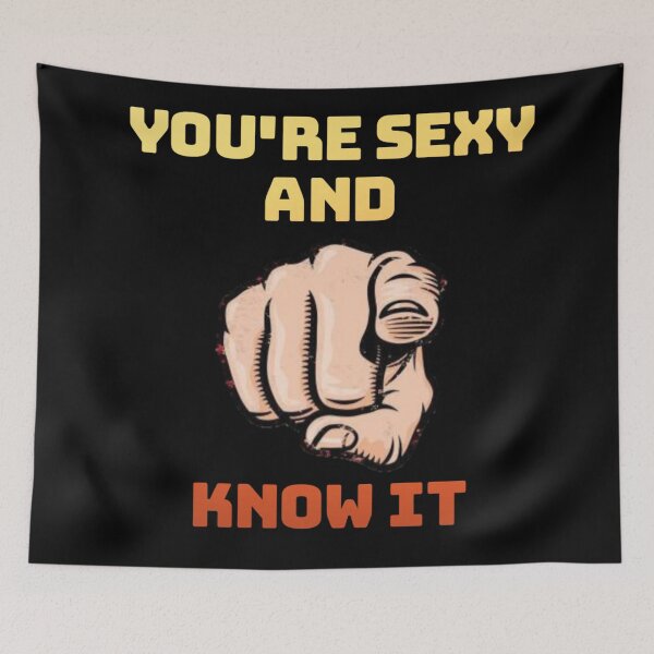 Item preview, You're sexy and you know it designed and sold by WednesdayAndYou.