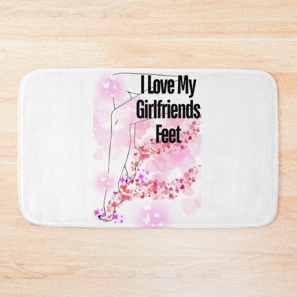Item preview, I Love My Girlfriends Feet designed and sold by JI-PIXEL-PLACE.