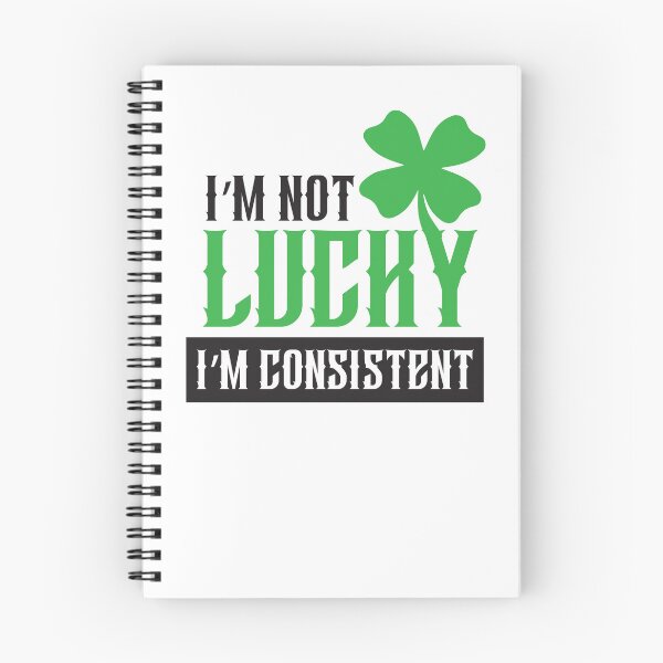 Item preview, I’m Not Lucky. I’m Consistent  designed and sold by unthinkabletees.