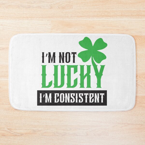 Item preview, I’m Not Lucky. I’m Consistent  designed and sold by unthinkabletees.