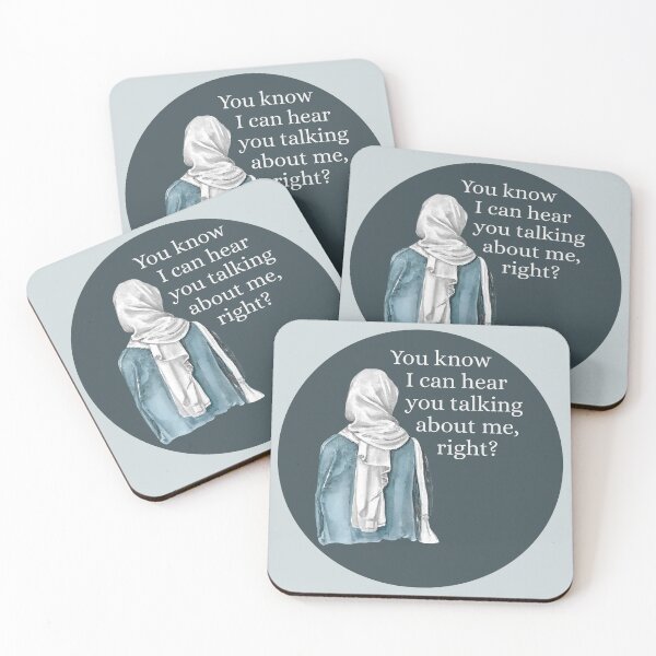 Item preview, You know I can hear you talking about me, right? - Hijab Woman - Relatable designed and sold by EvergreenRevolt.
