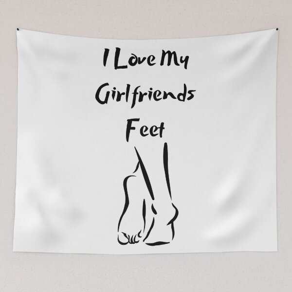 Item preview, I Love My Girlfriends Feet designed and sold by JI-PIXEL-PLACE.