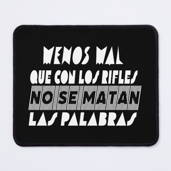 Item preview, Song in Spanish: Verses "thank goodness words can't be killed with rifles." designed and sold by Rebeldía Pura.