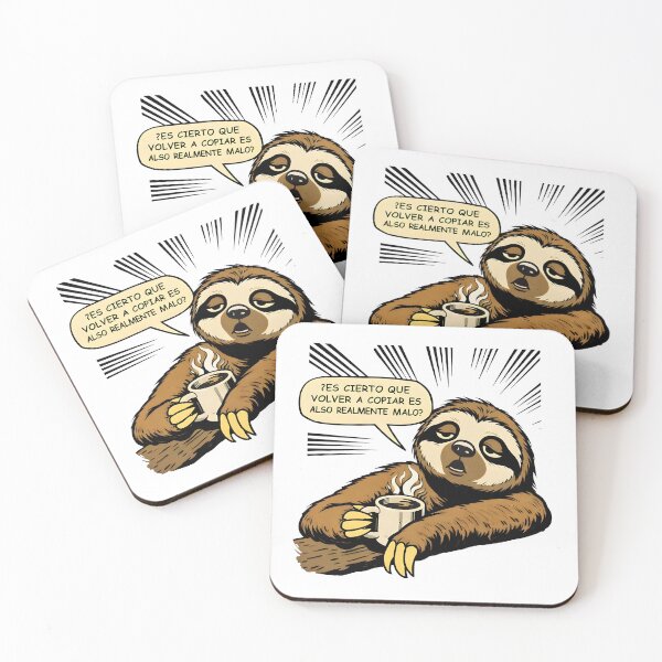 Item preview, Funny Sloth Coffee Quote – ¿Es cierto que volver a copiar es realmente malo? designed and sold by Senkov.