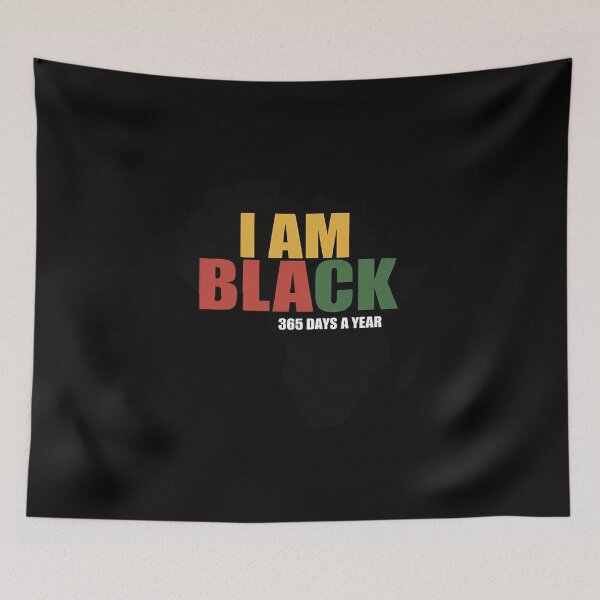 Item preview, I Am Black 365 Days a Year designed and sold by sonlylya.
