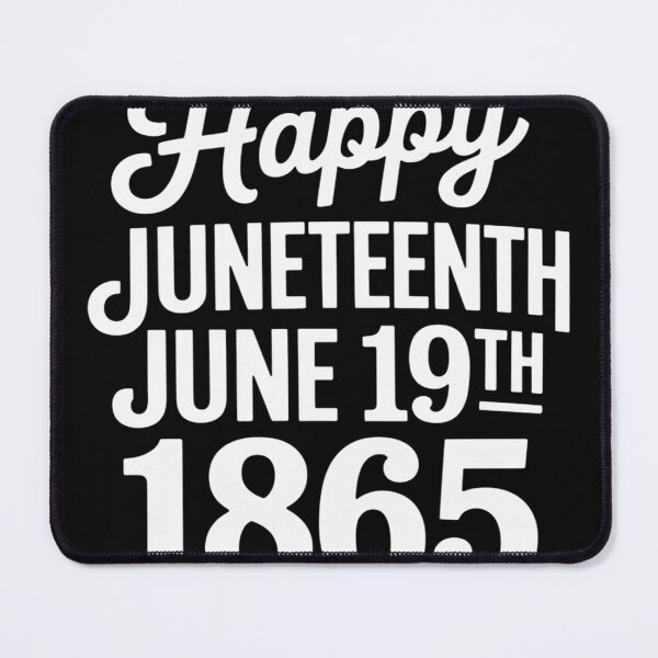 Item preview, Happy Juneteenth June 19th 1865 2 designed and sold by sonlylya.