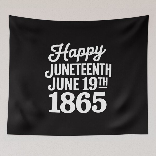 Item preview, Happy Juneteenth June 19th 1865 2 designed and sold by sonlylya.