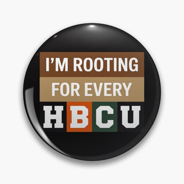 Item preview, I’m Rooting for Every HBCU Black History designed and sold by berniceschm.