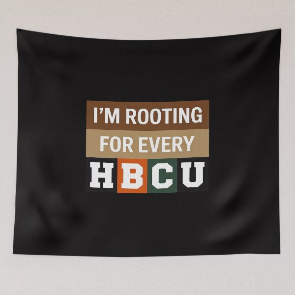 Item preview, I’m Rooting for Every HBCU Black History designed and sold by berniceschm.