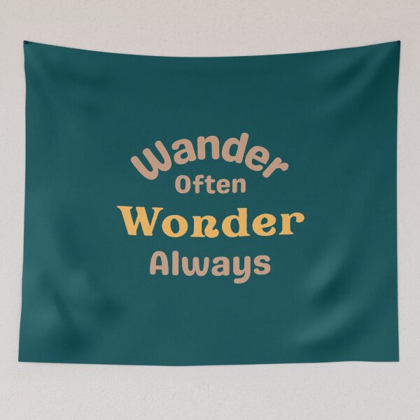 Item preview, Wander Often Wonder Always Quote designed and sold by Inkworksbyshery.