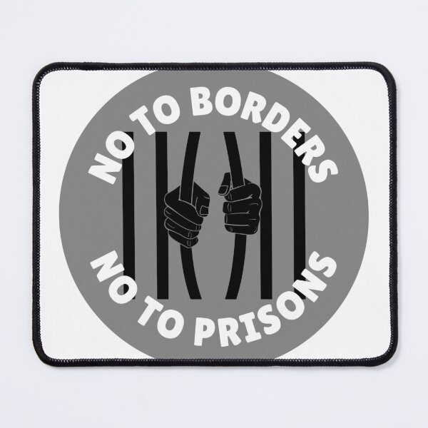 Item preview, no to borders no to prisons designed and sold by  StudioAlunsina.