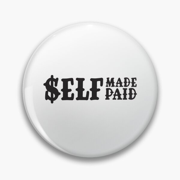Item preview, Self Made, Self Paid – Own Your Hustle, Earn Your Worth designed and sold by unthinkabletees.