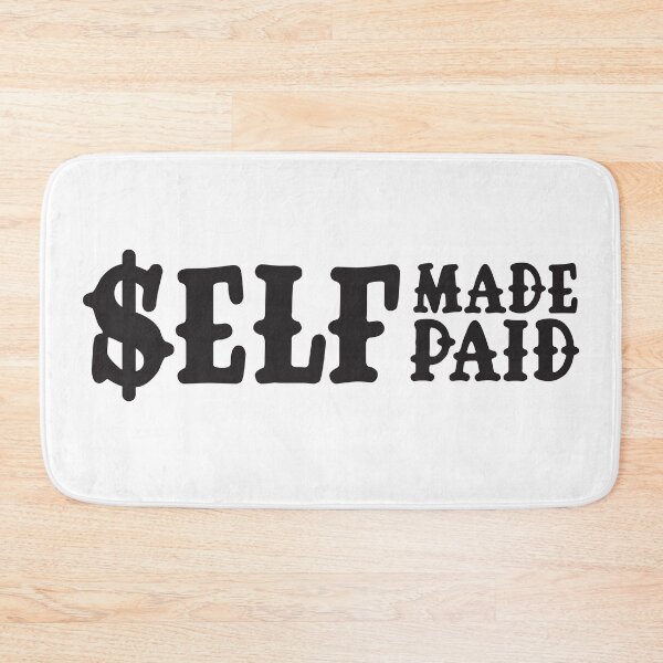 Item preview, Self Made, Self Paid – Own Your Hustle, Earn Your Worth designed and sold by unthinkabletees.