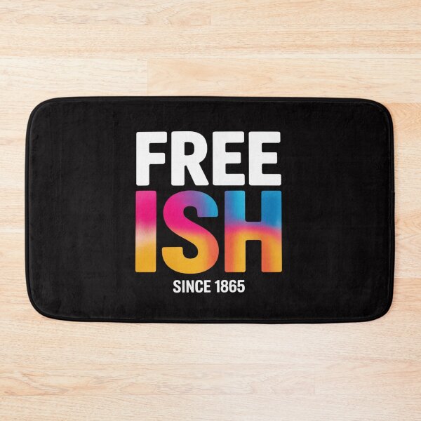 Item preview, Free-ish Black History Juneteenth Freedom Emancipation designed and sold by berniceschm.
