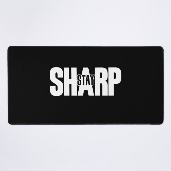 Item preview, Stay Sharp designed and sold by DailyStrength.