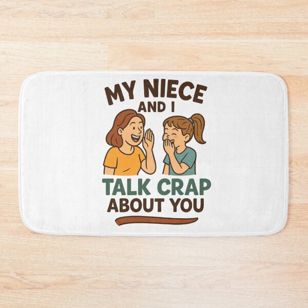 Item preview, My Niece and I Talk Crap About You Funny Aunt designed and sold by JI-PIXEL-PLACE.