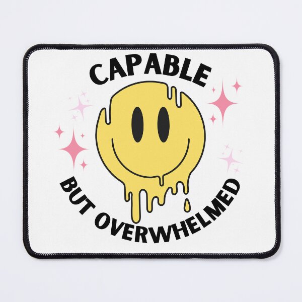 Item preview, Capable but overwhelmed designed and sold by  StudioAlunsina.