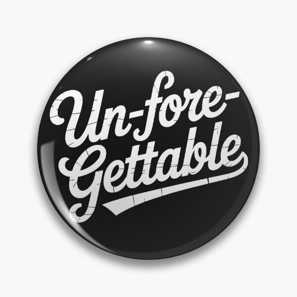 Item preview, Un-fore-gettable! designed and sold by MKV Design.