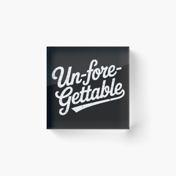 Item preview, Un-fore-gettable! designed and sold by MKV Design.