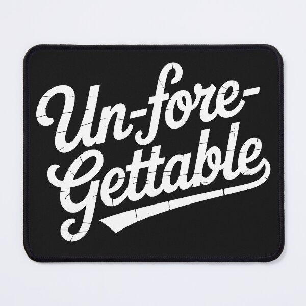 Item preview, Un-fore-gettable! designed and sold by MKV Design.