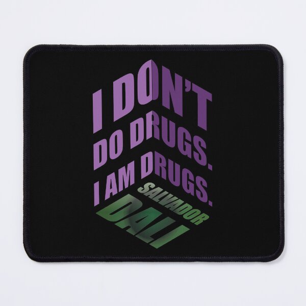 Item preview, "I Don’t Do Drugs, I Am Drugs" – Salvador Dalí Quote in 3D Isometric Typography designed and sold by simpledarkwavewisdom.